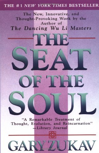 Gary Zukav/The Seat of the Soul