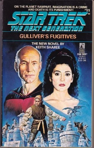 Keith Sharee/Gulliver's Fugitives@Star Trek The Next Generation, Book 11