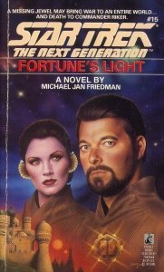 Michael Jan Friedman/Fortune's Light@Star Trek The Next Generation, Book 15