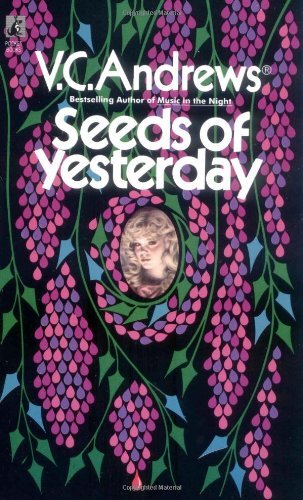 V. C. Andrews/Seeds of Yesterday