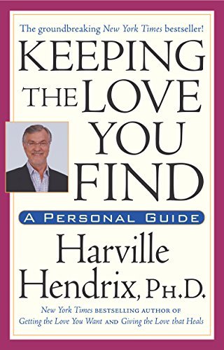 Harville Hendrix/Keeping the Love You Find