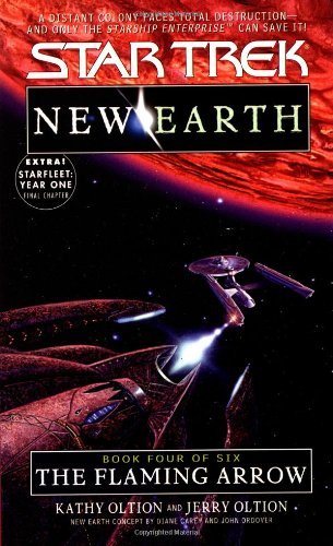 Kathy Oltion/Flaming Arrow@Star Trek: New Earth, Book 4