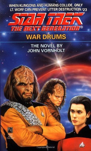 John Vornholt/War Drums@Star Trek The Next Generation, Book 23
