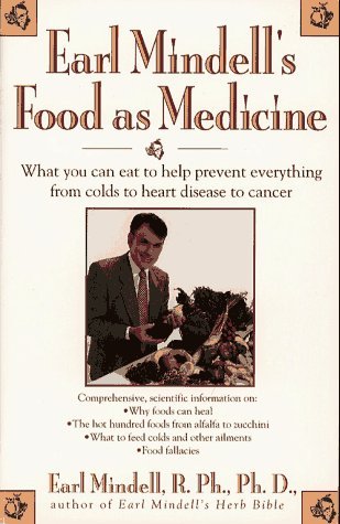 Earl Mindell/Earl Mindell's Food As Medicine: What You Can Eat