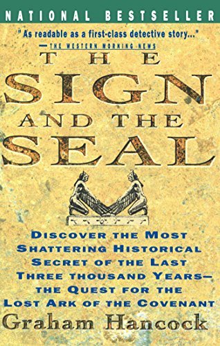 Graham Hancock/Sign and the Seal@ The Quest for the Lost Ark of the Covenant