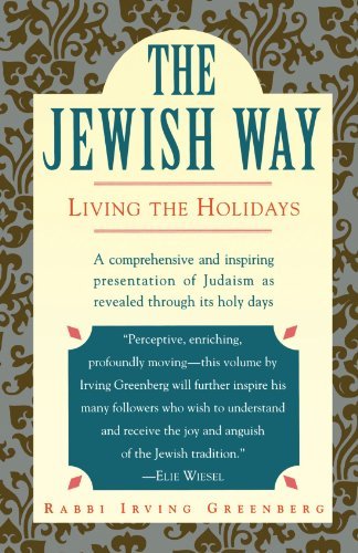 Irving Greenberg/The Jewish Way@ Living the Holidays