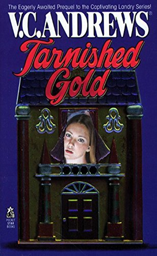 V. C. Andrews/Tarnished Gold