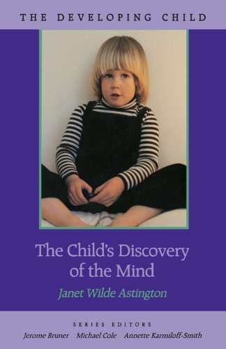 Janet Wilde Astington The Child's Discovery Of The Mind 