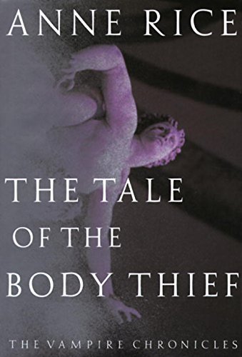 Anne Rice/Tale Of The Body Thief,The