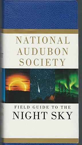 Mark R. Chartrand/Nas Field Guide To The Night Sky