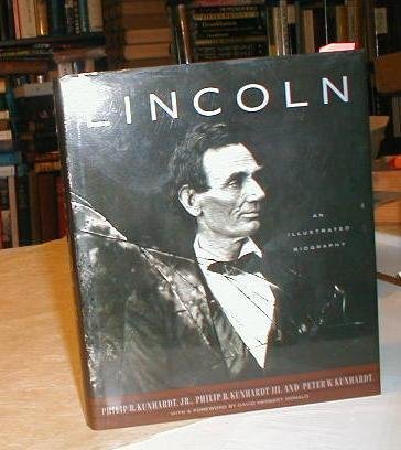 David Herbert Donald Daniel Terris Philip B. Kunha/Lincoln: An Illustrated Biography