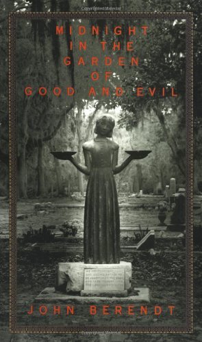 John Berendt/Midnight in the Garden of Good and Evil@ A Savannah Story