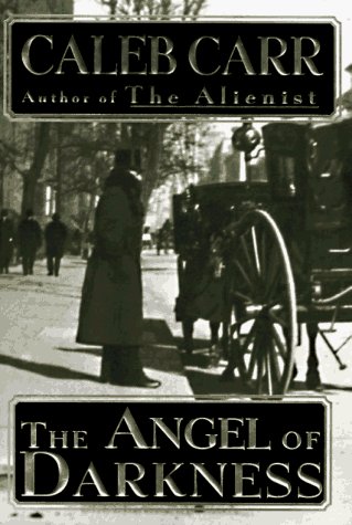 CALEB CARR/THE ANGEL OF DARKNESS