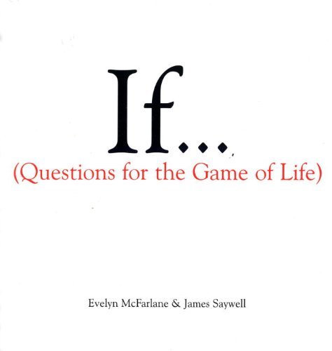Evelyn McFarlane/If..., Volume 1@ (questions for the Game of Life)