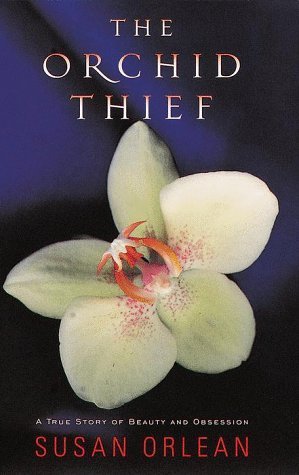 Susan Orlean Orchid Thief 