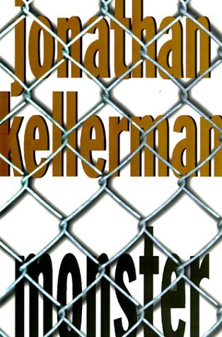 JONATHAN KELLERMAN/MONSTER: A NOVEL