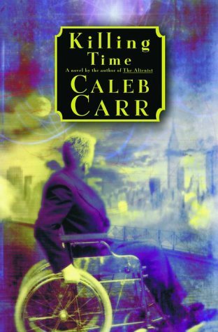 Caleb Carr/Killing Time