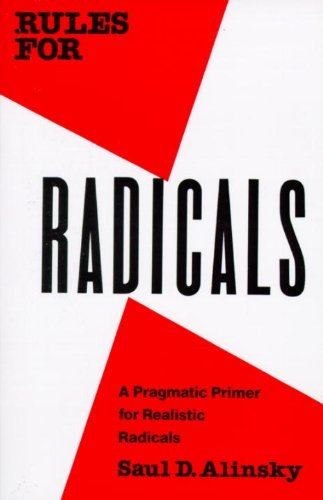 Saul David Alinsky/Rules for Radicals@Reissue