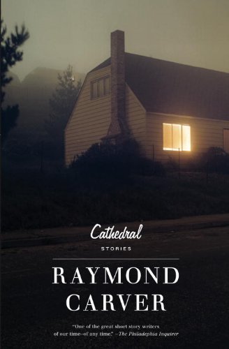 Raymond Carver/Cathedral