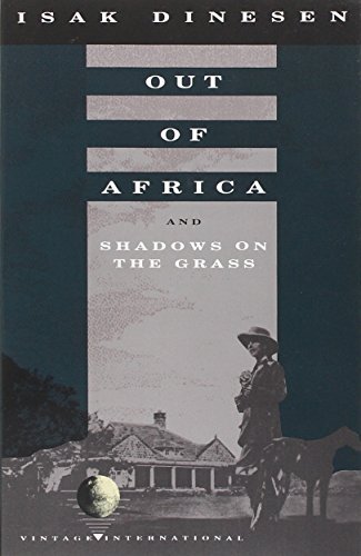 Isak Dinesen/Out of Africa@And Shadows on the Grass