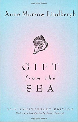 Anne Morrow Lindbergh/Gift from the Sea@ 50th-Anniversary Edition