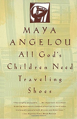 Maya Angelou/All God's Children Need Traveling Shoes@Reissue