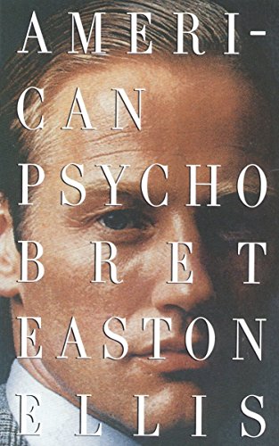 Bret Easton Ellis American Psycho 