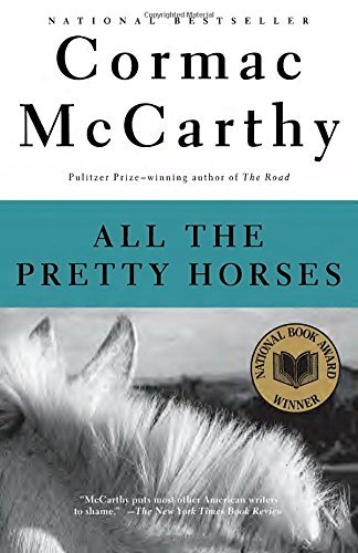 Cormac McCarthy/All the Pretty Horses@ Border Trilogy (1)