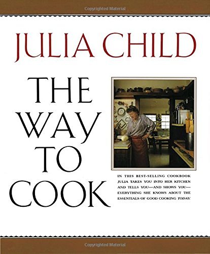 Julia Child/The Way to Cook@Reprint