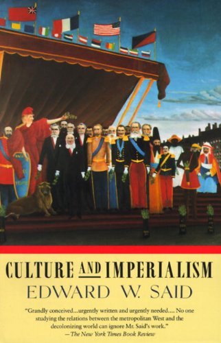 Edward W. Said/Culture and Imperialism