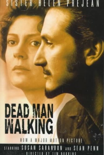 Helen Prejean/Dead Man Walking@The Eyewitness Account of the Death Penalty That Sparked a National Debate