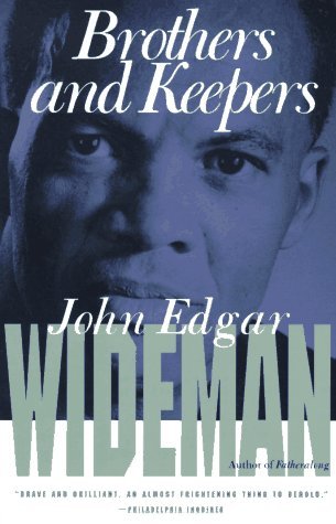 John Edgar Wideman/Brothers & Keepers