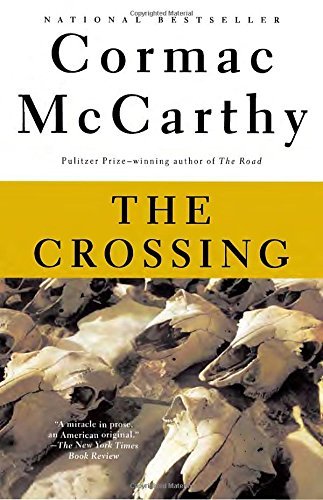 Cormac McCarthy/The Crossing@ Border Trilogy (2)
