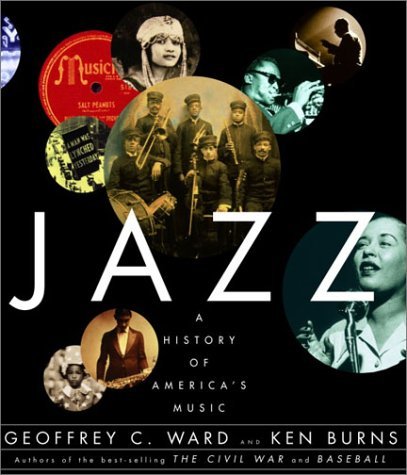 Geoffrey C. Ward/Jazz@A History Of America's Music
