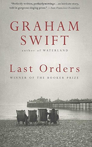 Graham Swift/Last Orders