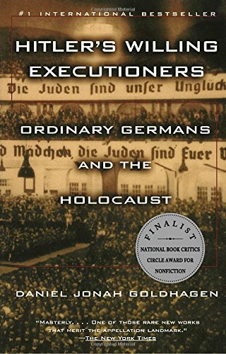 Daniel Jonah Goldhagen/Hitler's Willing Executioners@ Ordinary Germans and the Holocaust