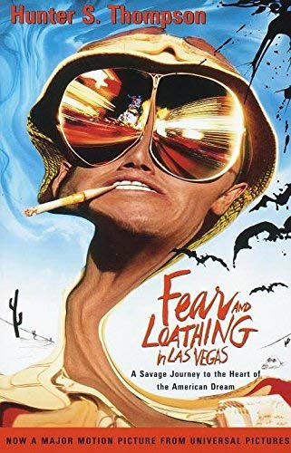 Hunter S. Thompson/Fear and Loathing in Las Vegas@A Savage Journey to the Heart of the American Dre