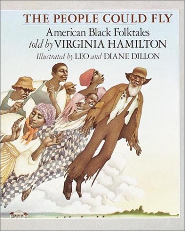 Virginia Hamilton/The People Could Fly@ American Black Folktales
