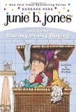 Barbara Park Junie B. Jones And Some Sneaky Peeky Spying 