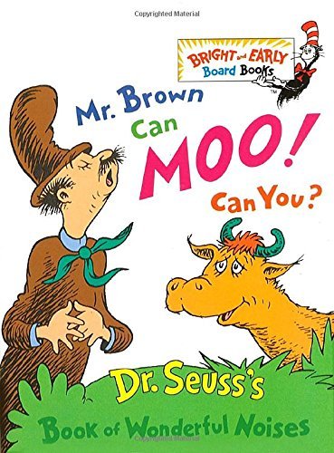 Dr Seuss/Mr. Brown Can Moo! Can You?@Dr. Seuss's Book of Wonderful Noises