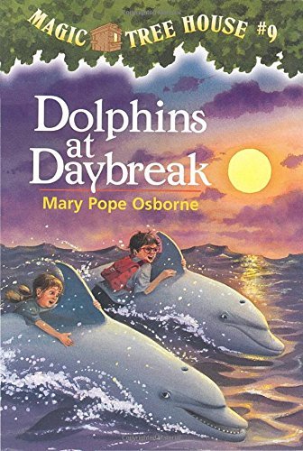 Osborne,Mary Pope/ Murdocca,Sal (ILT)/Dolphins at Daybreak
