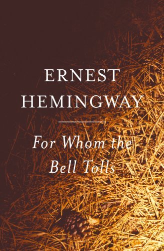 Ernest Hemingway/For Whom the Bell Tolls