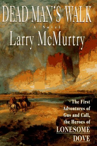 Larry Mcmurtry/Dead Man's Walk
