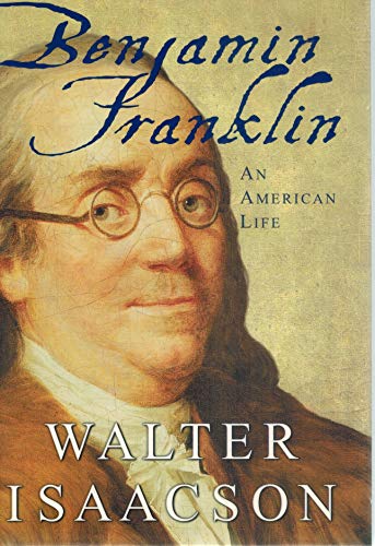 Walter Isaacson/Benjamin Franklin@ An American Life