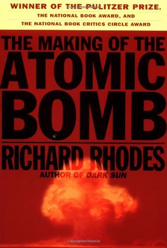 Richard Rhodes/Making Of The Atomic Bomb