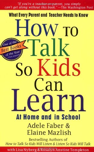 Adele Faber/How to Talk So Kids Can Learn