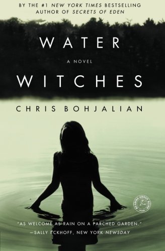 Christopher A. Bohjalian/Water Witches@Reprint