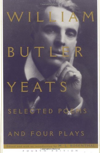 William Butler Yeats/Selected Poems And Four Plays@0004 Edition;