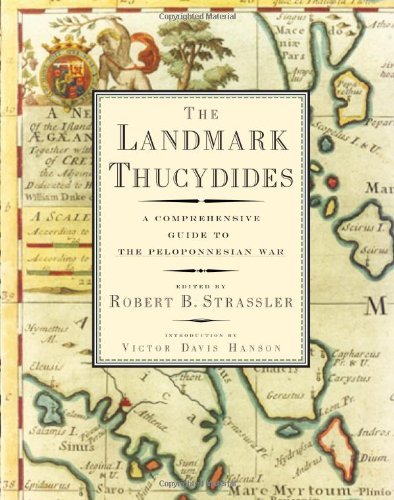 Robert B. Strassler/The Landmark Thucydides@ A Comprehensive Guide to the Peloponnesian War@Touchstone