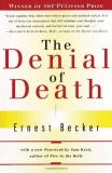Ernest Becker The Denial Of Death 